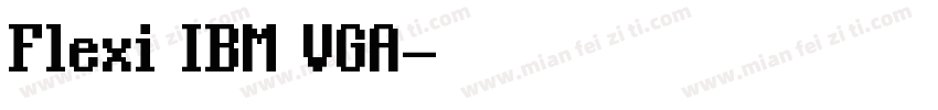 Flexi IBM VGA字体转换